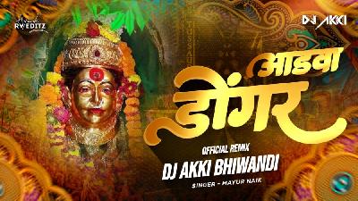 Aadva Dongar - DJ Akki Remix